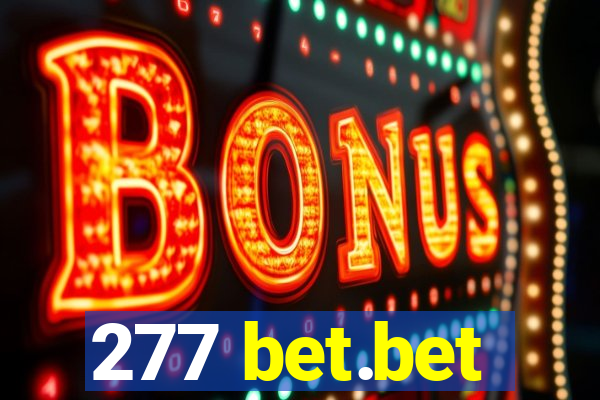 277 bet.bet